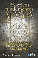PRACTICAS Y FUNDAMENTOS DE LA MAGIA