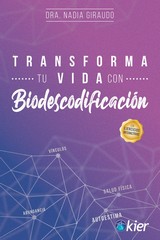 TRANSFORMA TU VIDA CON BIODESCODIFICACION