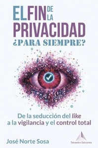 FIN DE LA PRIVACIDAD ¿PARA SIEMPRE?
