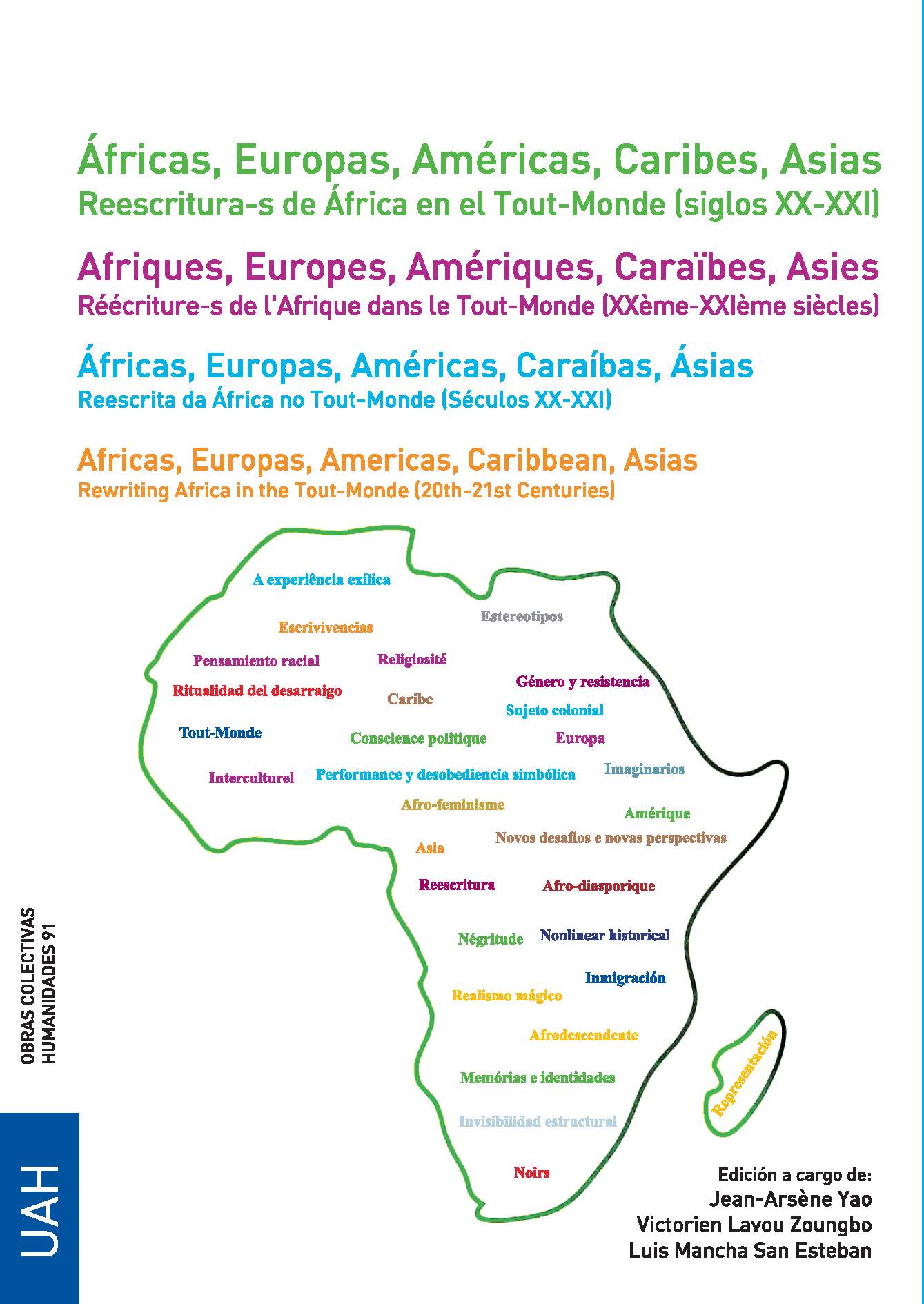 ÁFRICAS, EUROPAS, AMÉRICAS, CARIBES, ASIAS. REESCRITURA-S DE ÁFRICA EN EL TOUT-MONDE (SIGLOS XX-XXI)