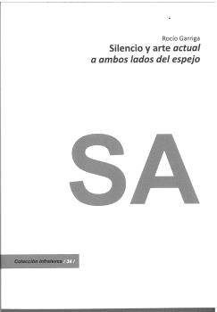 SILENCIO Y ARTE ACTUAL A AMBOS LADOS DEL ESPEJO