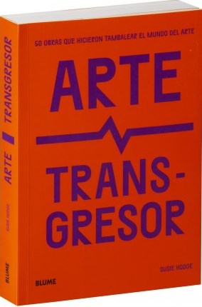 ARTE TRANSGRESOR (REIMPRESIÓN 2023)