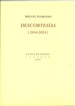 DESCORTESÍAS (2014-2024)