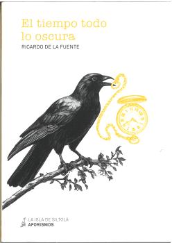 EL TIEMPO TODO LO OSCURA