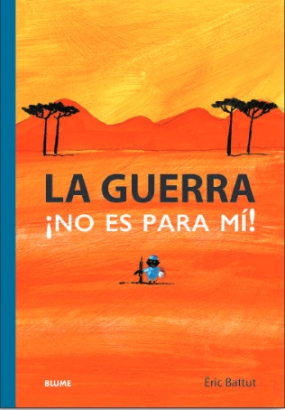 GUERRA ¡NO ES PARA MI!, LA