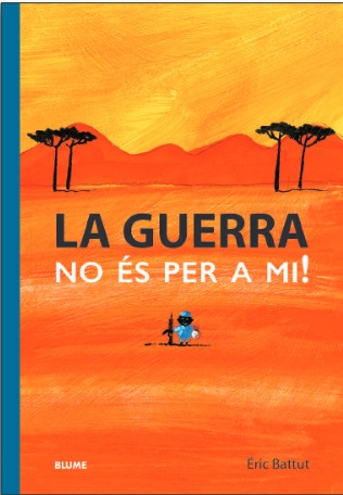 GUERRA NO ES PER A MI, LA