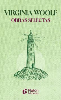 VIRGINIA WOOLF OBRAS SELECTAS (Colección Oro)