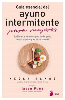 GUÍA ESENCIAL DEL AYUNO INTERMITENTE PARA MUJERES