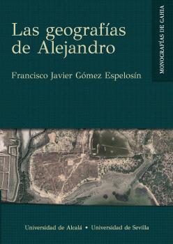 GEOGRAFÍAS DE ALEJANDRO, LAS