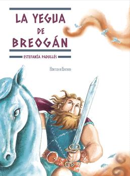 YEGUA DE BREOGÁN, LA