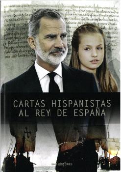 CARTAS HISPANISTAS AL REY DE ESPAÑA