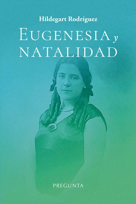 EUGENESIA Y NATALIDAD