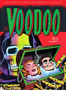 VOODOO (1954 - 1955). BIBLOPTECA DE CÓMICS DE TERROR DE LOS AÑOS 50, VOL 12