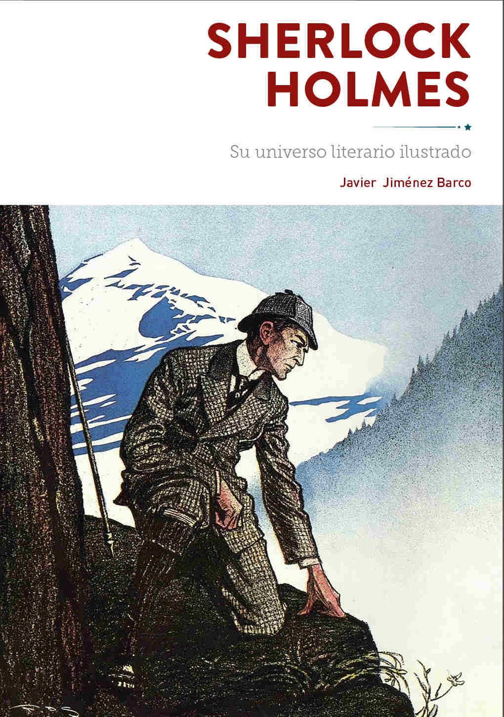 SHERLOCK HOLMES. SU UNIVERSO ILUSTRADO