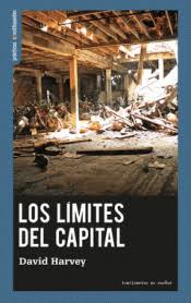 LÍMITES DEL CAPITAL, LOS (DAVID HARVEY)