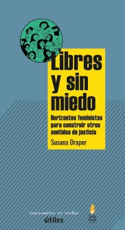 LIBRES Y SIN MIEDO