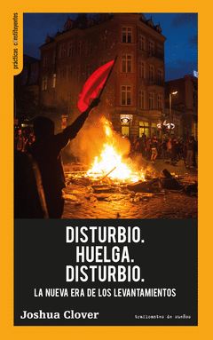 DISTURBIO, HUELGA, DISTURBIO