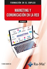 IFCM08EXP - MARKETING Y COMUNICACIÓN EN LA RED