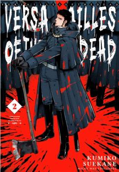 VERSAILLES OF THE DEAD, VOL. 2