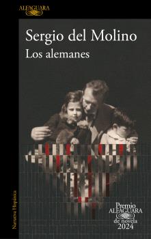 ALEMANES (PREMIO ALFAGUARA DE NOVELA 2024), LOS