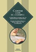CONTAR CON EL CUERPO. CONSTRUCCIONES DE LA IDENTIDAD FEMENINA