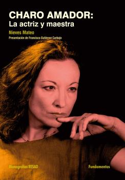 CHARO AMADOR: LA ACTRIZ MAESTRA