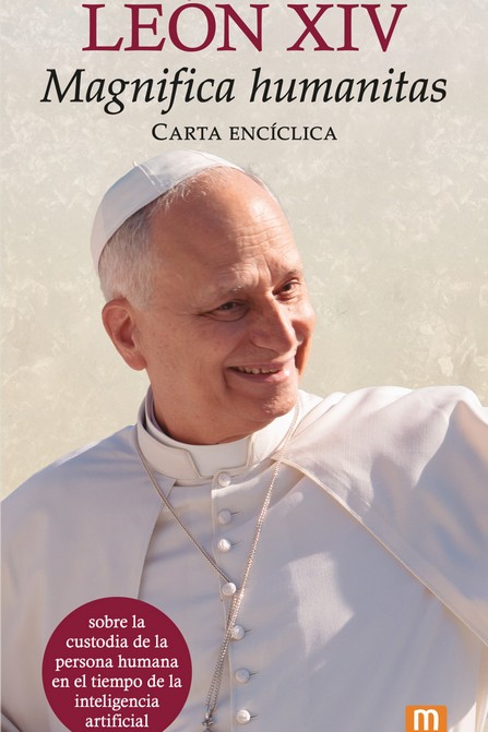 MAGNIFICA HUMANITATIS - CARTA ENCÍCLICA