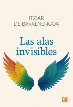 LAS ALAS INVISIBLES  .