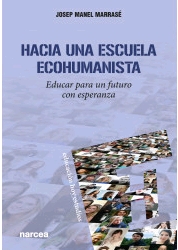 HACIA UNA ESCUELA ECOHUMANISTA