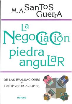 NEGOCIACIÓN, PIEDRA ANGULAR, LA