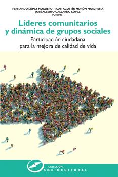 LÍDERES COMUNITARIOS Y DINÁMICA DE GRUPOS SOCIALES