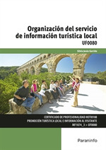 ORGANIZACION DEL SERVICIO DE INFORMACION TURISTICA LOCAL UF0080