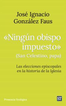 NINGUN OBISPO IMPUESTO. (SAN CELESTINO, PAPA)