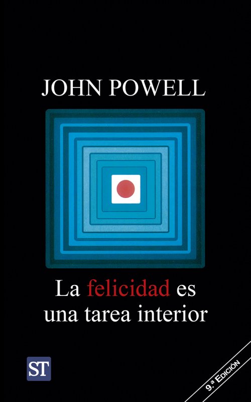 FELICIDAD ES UNA TAREA INTERIOR, LA