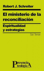 MINISTERIO DE RECONCILIACION. ESPIRITUALIDAD Y ESTRATEGIAS