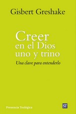 CREER EN DIOS UNO Y TRINO