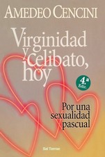VIRGINIDAD Y CELIBATO, HOY