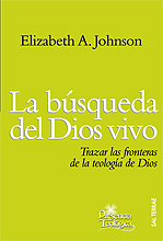 BUSQUEDA DEL DIOS VIVO. TRAZAR LAS FRONTERAS DE TEOLOGIA DE DIOS.