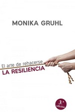ARTE DE REHACERSE: LA RESILIENCIA