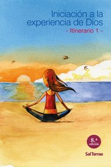 INICIACION A LA EXPERIENCIA DE DIOS - ITINERARIO 1