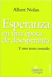 ESPERANZA EN UNA EPOCA DE DESESPERANZA. Y OTROS TEXTOS ESENCIALES