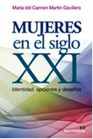 MUJERES EN SIGLO XXI. IDENTIDAD, OPCIONES Y DESAFIOS