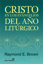 CRISTO EN LOS EVANGELIOS DEL AÑO LITURGICO