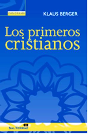 PRIMEROS CRISTIANOS, LOS