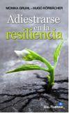ADIESTRARSE EN LA RESILIENCIA