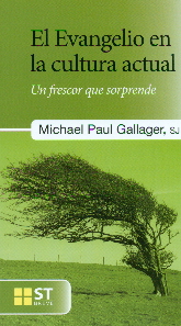 EVANGELIO EN LA CULTURA ACTUAL, EL