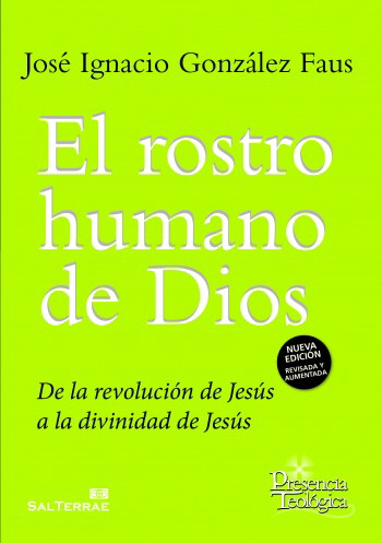 ROSTRO HUMANO DE DIOS, EL - NUEVA EDICION