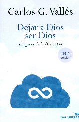 DEJAR A DIOS SER DIOS - NUEVA EDICION