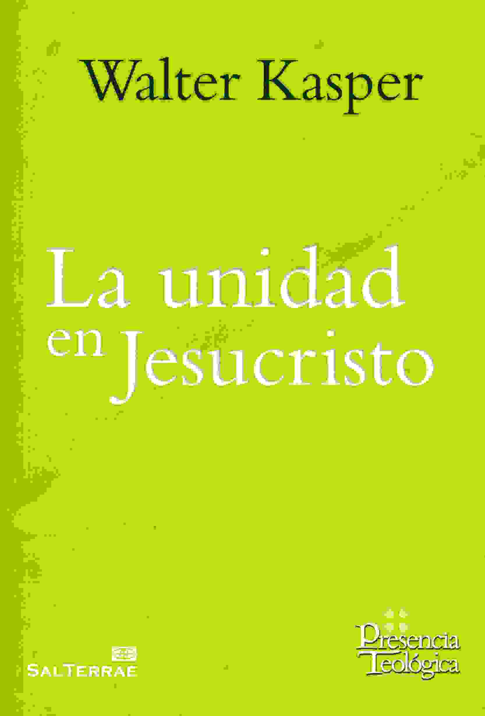 UNIDAD EN JESUCRISTO, LA