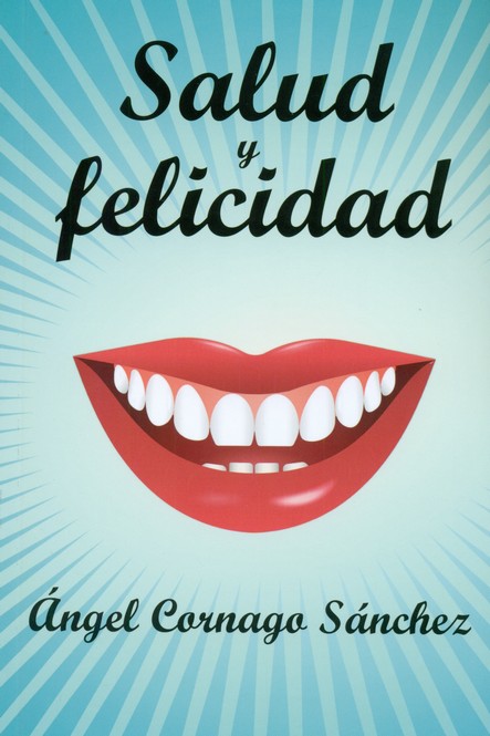SALUD Y FELICIDAD
